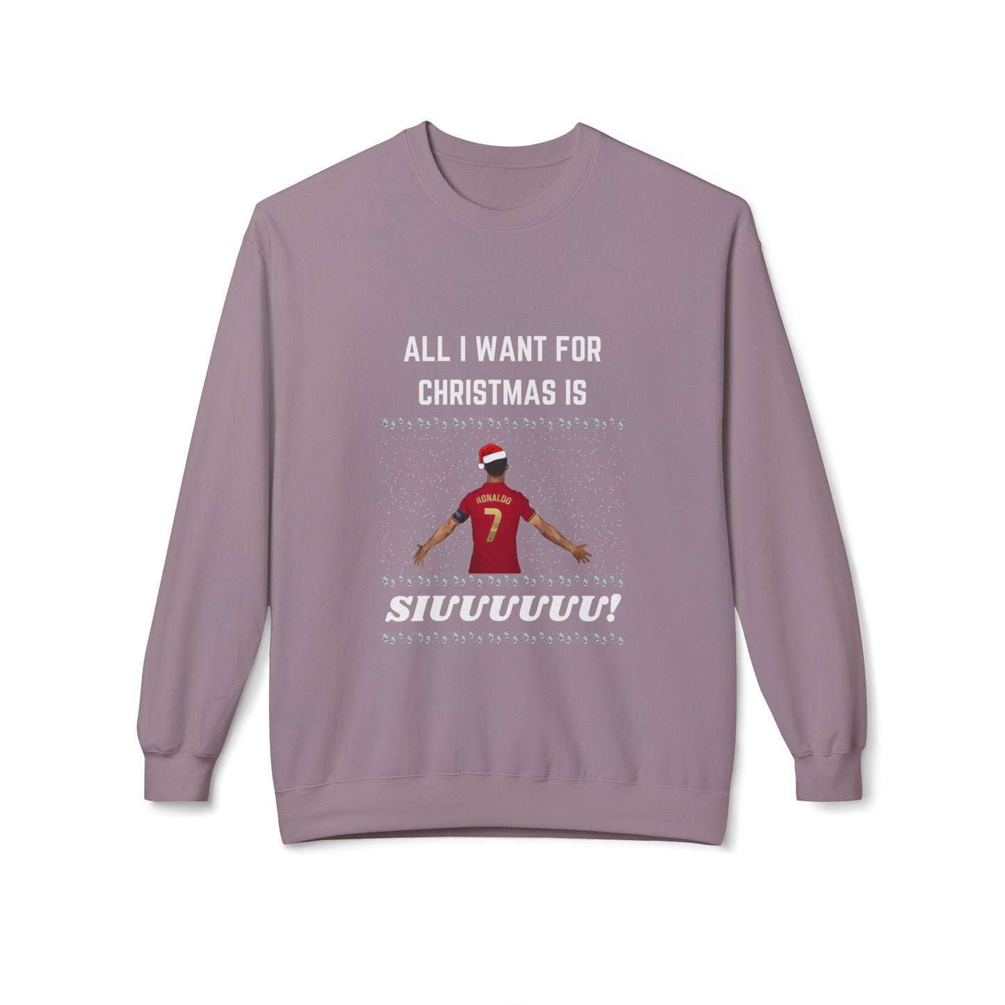 All I Want For Christmas is SIUUUU Sweatshirt